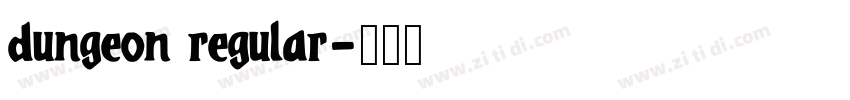 dungeon regular字体转换